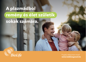 A plazmádból remény és élet születik sokak számára.